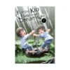 For the Kid I Saw in My Dreams (Manga) Volume 07
