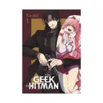 The Geek Ex-Hitman (Manga) Volume 01
