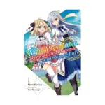 The Magical Revolution of the Reincarnated Princess and the Genius Young Lady (Light Novel) Volume 01