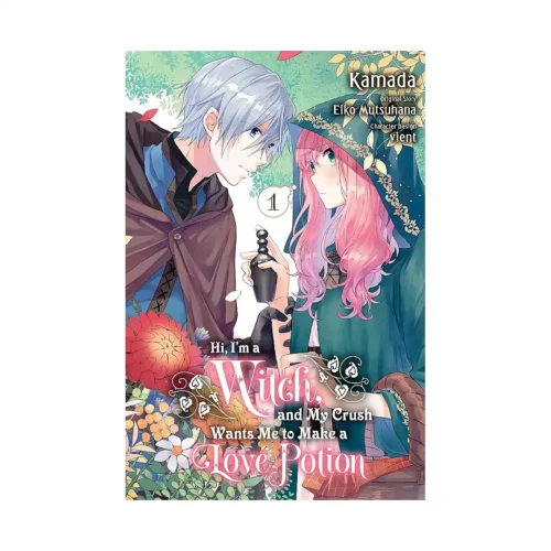 Hi, I'm a Witch, and My Crush Wants Me to Make a Love Potion (Manga) Volume 01