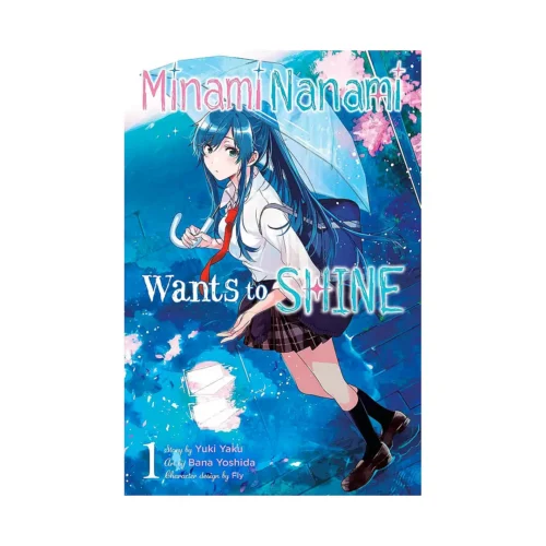 Minami Nanami Wants to Shine (Manga) Volume 01
