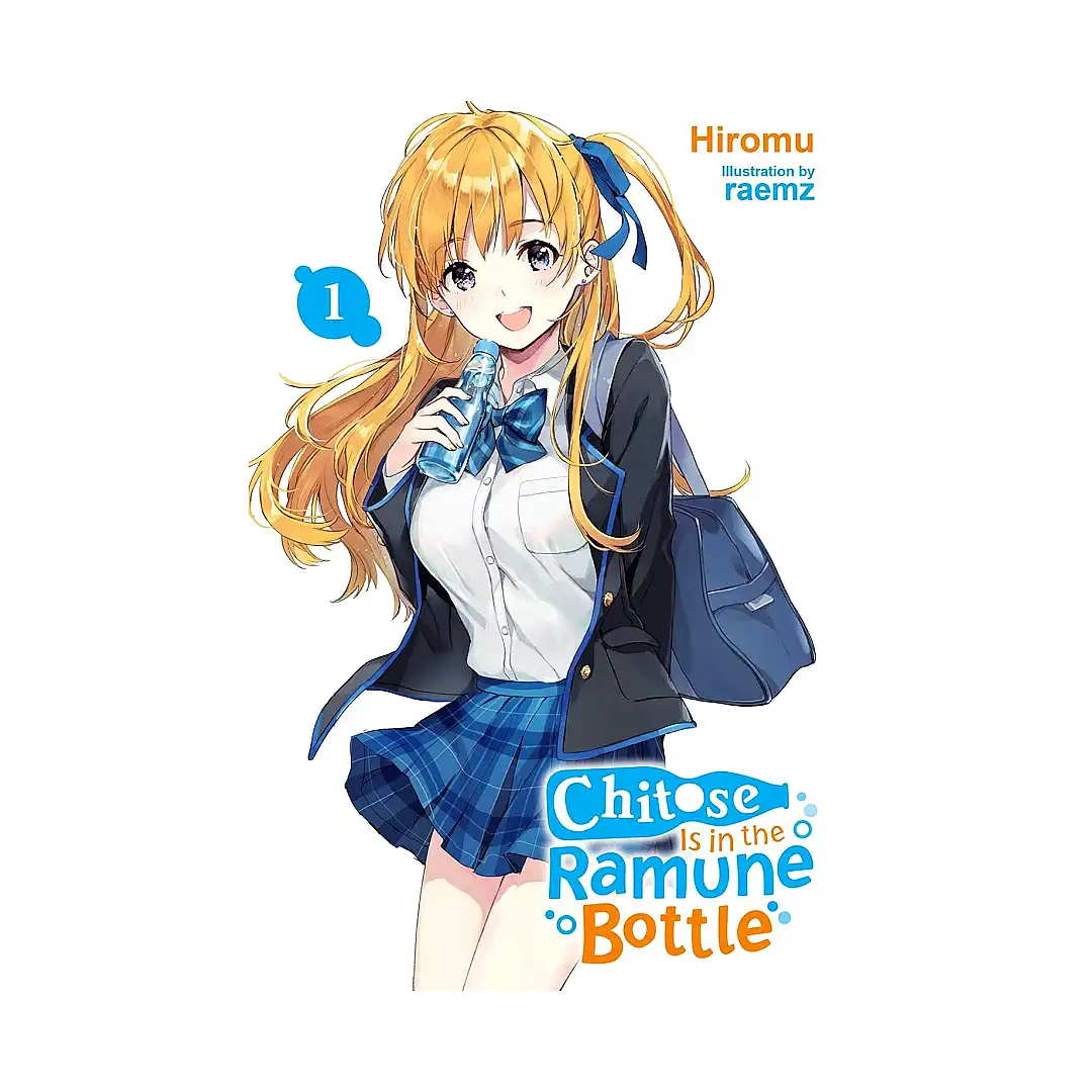 Chitose Is in the Ramune Bottle (Light Novel) Volume 01