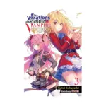 The Vexations of a Shut-In Vampire Princess (Light Novel) Volume 03