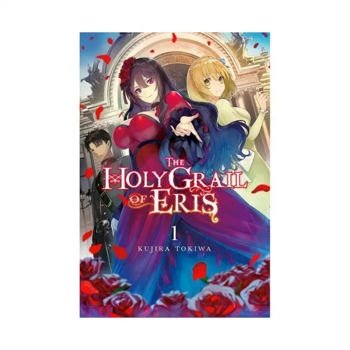 The Holy Grail of Eris (Light Novel) Volume 01
