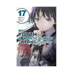My Youth Romantic Comedy Is Wrong, as I Expected (Manga) Volume 17