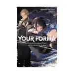 Your Forma (Light Novel) Volume 01