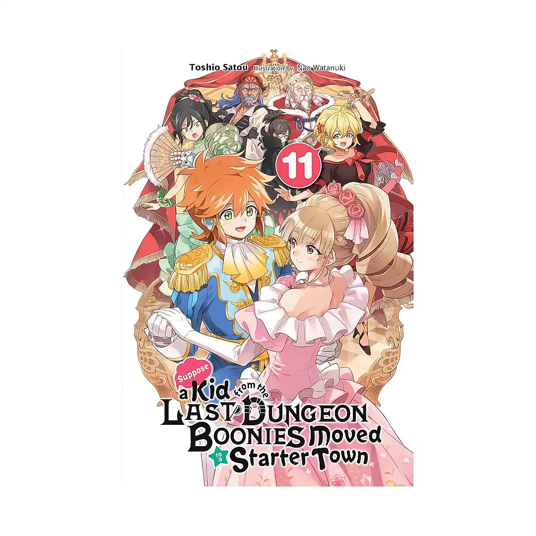 Suppose a Kid from the Last Dungeon Boonies Moved to a Starter Town (Light Novel) Volume 11