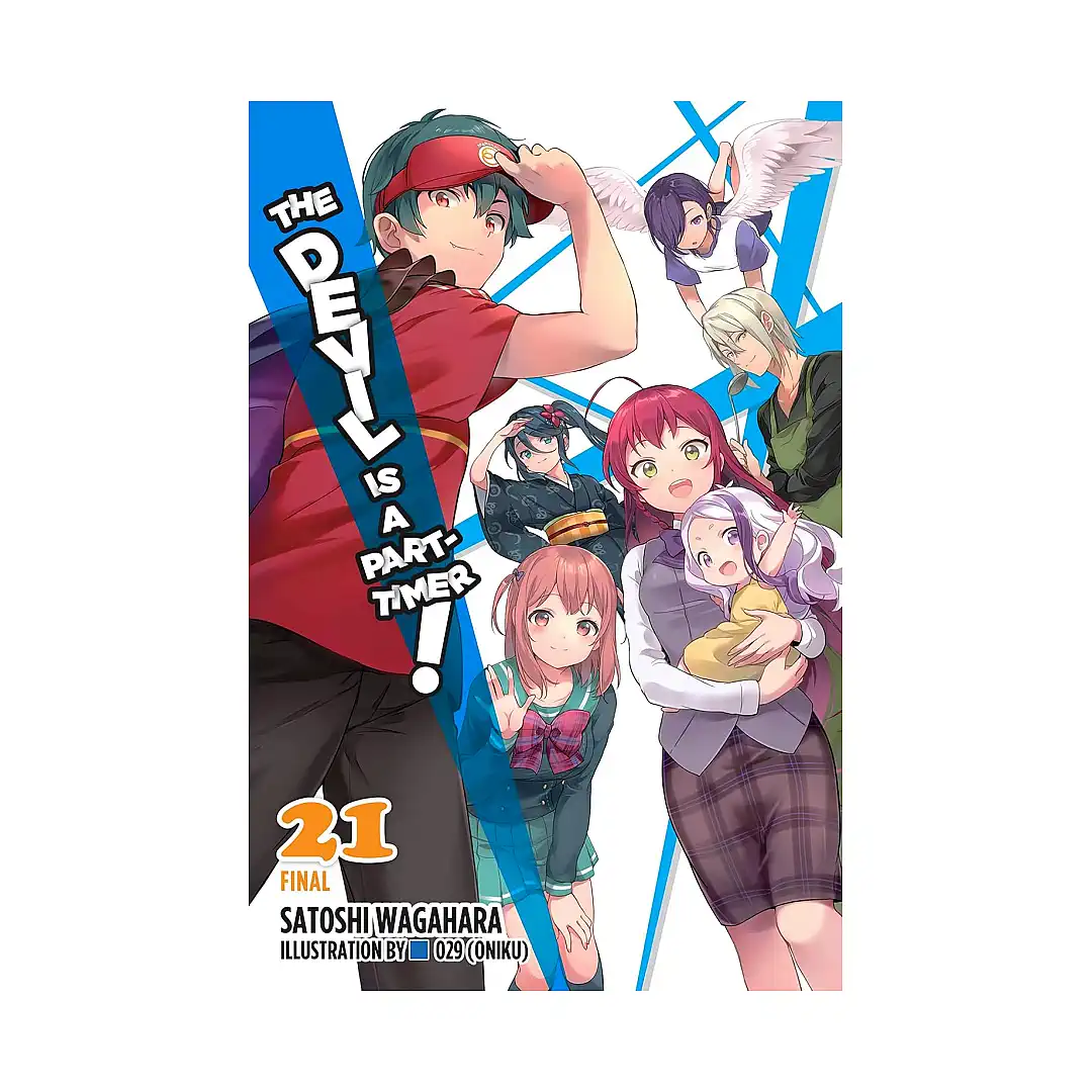 The Devil Is a Part-Timer! (Light Novel) Volume 21
