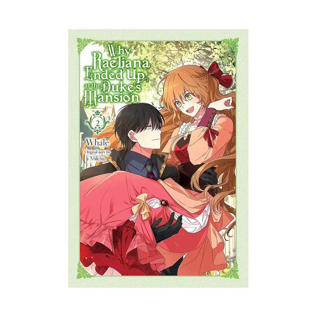 Why Raeliana Ended Up at the Duke's Mansion (Manhwa) Volume 02