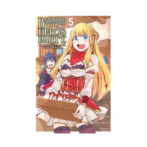 Banished from the Hero's Party, I Decided to Live a Quiet Life in the Countryside (Manga) Volume 05