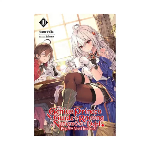 9781975342029 The Genius Prince's Guide to Raising a Nation Out of Debt (Hey, How about Treason?) (Light Novel) Volume 10