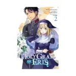 The Holy Grail of Eris (Manga) Volume 02