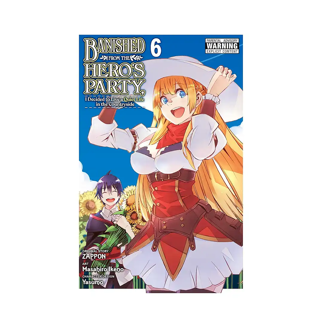 Banished from the Hero's Party, I Decided to Live a Quiet Life in the Countryside (Manga) Volume 06