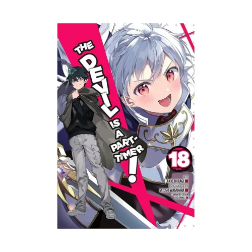 The Devil Is a Part-Timer! (Manga) Volume 18