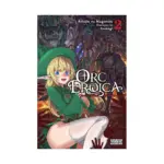 Orc Eroica: Conjecture Chronicles (Light Novel) Volume 02