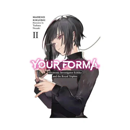Your Forma (Light Novel) Volume 02