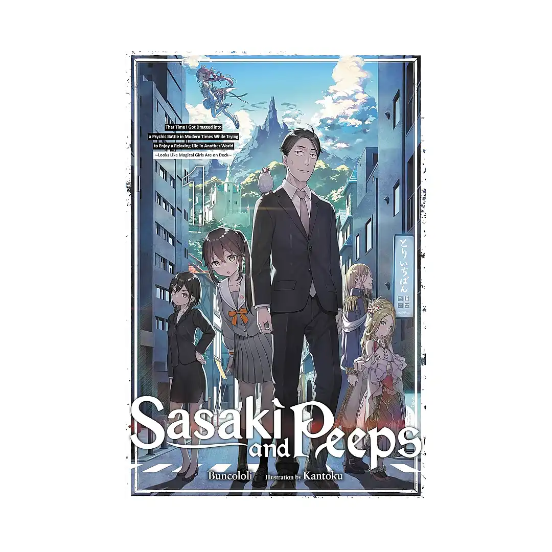 Sasaki and Peeps (Light Novel) Volume 01