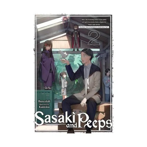 Sasaki and Peeps (Light Novel) Volume 02