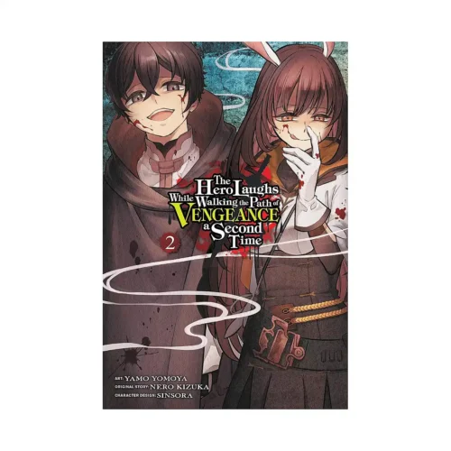 The Hero Laughs While Walking the Path of Vengeance a Second Time (Manga) Volume 02