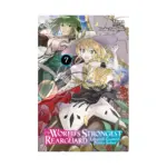 The World's Strongest Rearguard: Labyrinth Country's Novice Seeker (Light Novel) Volume 07