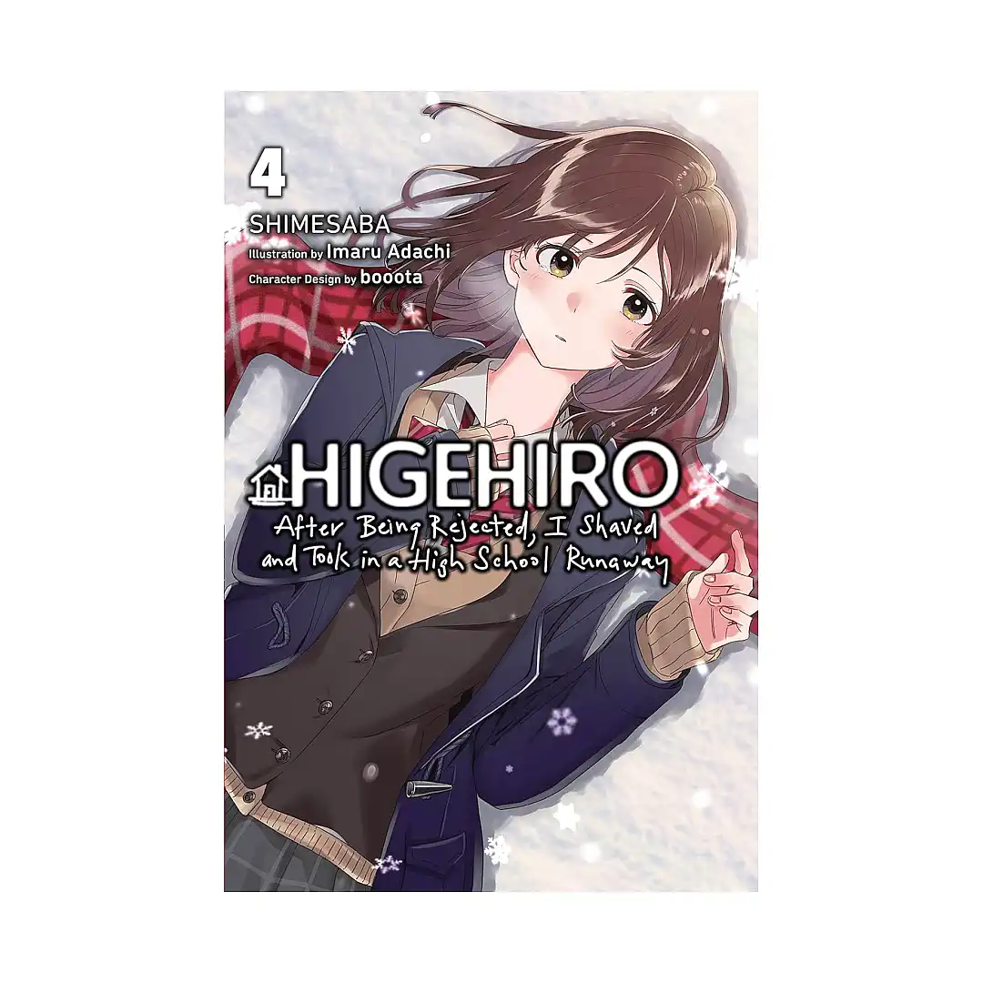 Higehiro: After Being Rejected, I Shaved and Took in a High School Runaway (Light Novel) Volume 04