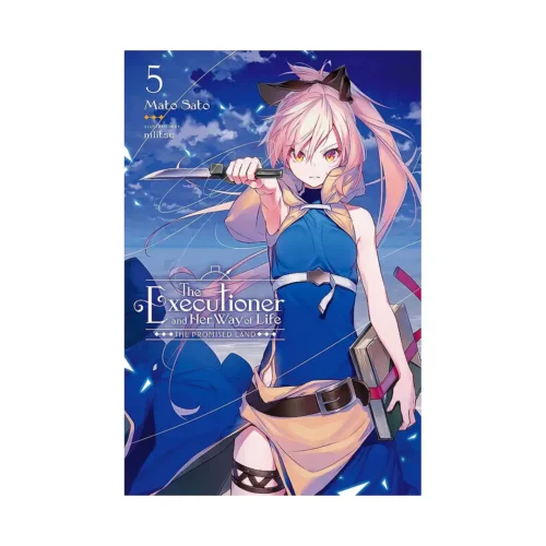 The Executioner and Her Way of Life (Light Novel) Volume 05
