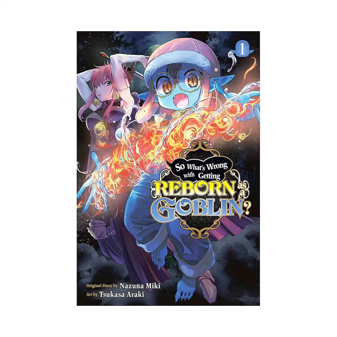 So What's Wrong with Getting Reborn as a Goblin? (Manga) Volume 01