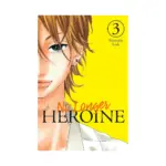 No Longer Heroine (Manga) Volume 03