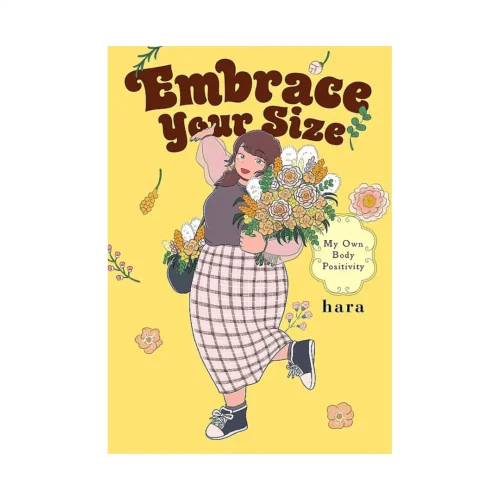 Embrace Your Size: My Own Body Positivity (Manga)