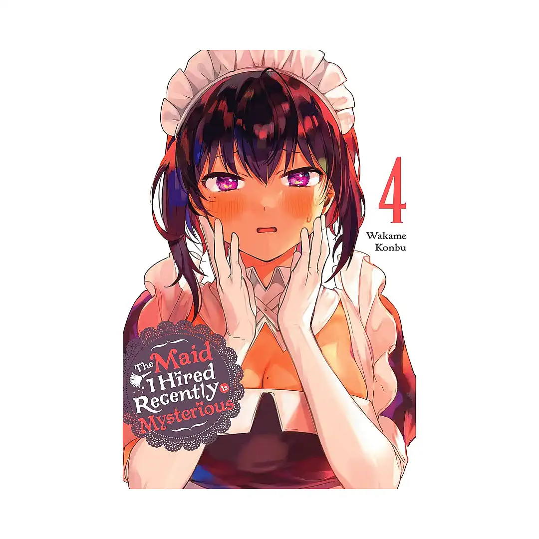 9781975347413 The Maid I Hired Recently Is Mysterious (Manga) Volume 04