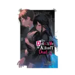 The Detective Is Already Dead (Light Novel) Volume 04