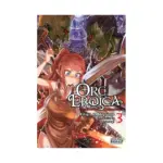 Orc Eroica: Conjecture Chronicles (Light Novel) Volume 03