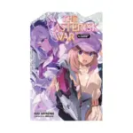 The Asterisk War (Light Novel) Volume 16