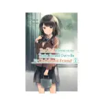 The Girl I Saved on the Train Turned Out to Be My Childhood Friend (Manga) Volume 02
