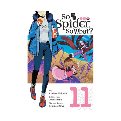 So I'm a Spider, So What? (Manga) Volume 11