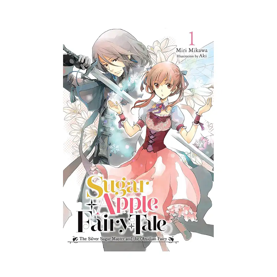 Sugar Apple Fairy Tale (Light Novel) Volume 01