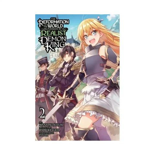 The Reformation of the World as Overseen by a Realist Demon King (Manga) Volume 02
