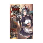 The Reformation of the World as Overseen by a Realist Demon King (Manga) Volume 03