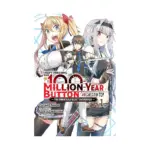 I Kept Pressing the 100-Million-Year Button and Came Out on Top (Manga) Volume 01