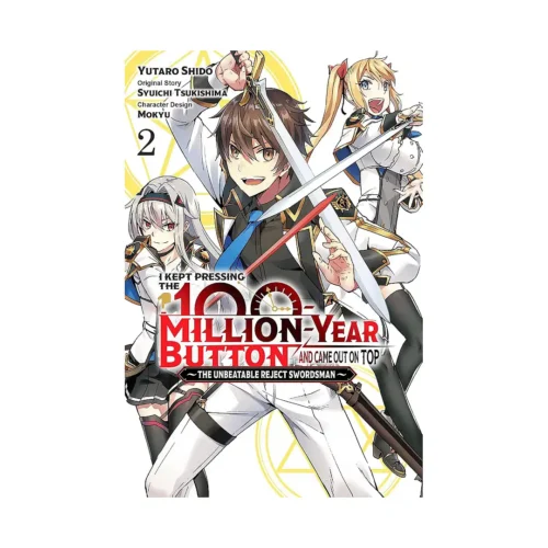 I Kept Pressing the 100-Million-Year Button and Came Out on Top (Manga) Volume 02