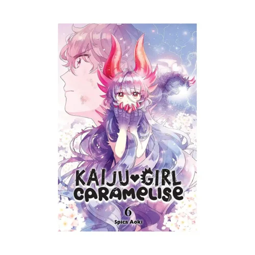 Kaiju Girl Caramelise (Manga) Volume 06