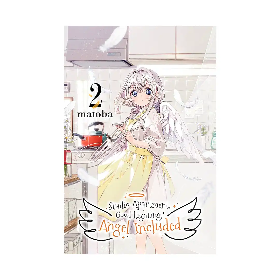 Studio Apartment, Good Lighting, Angel Included (Manga) Volume 02
