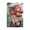 Apparently, Disillusioned Adventurers Will Save the World (Manga) Volume 02