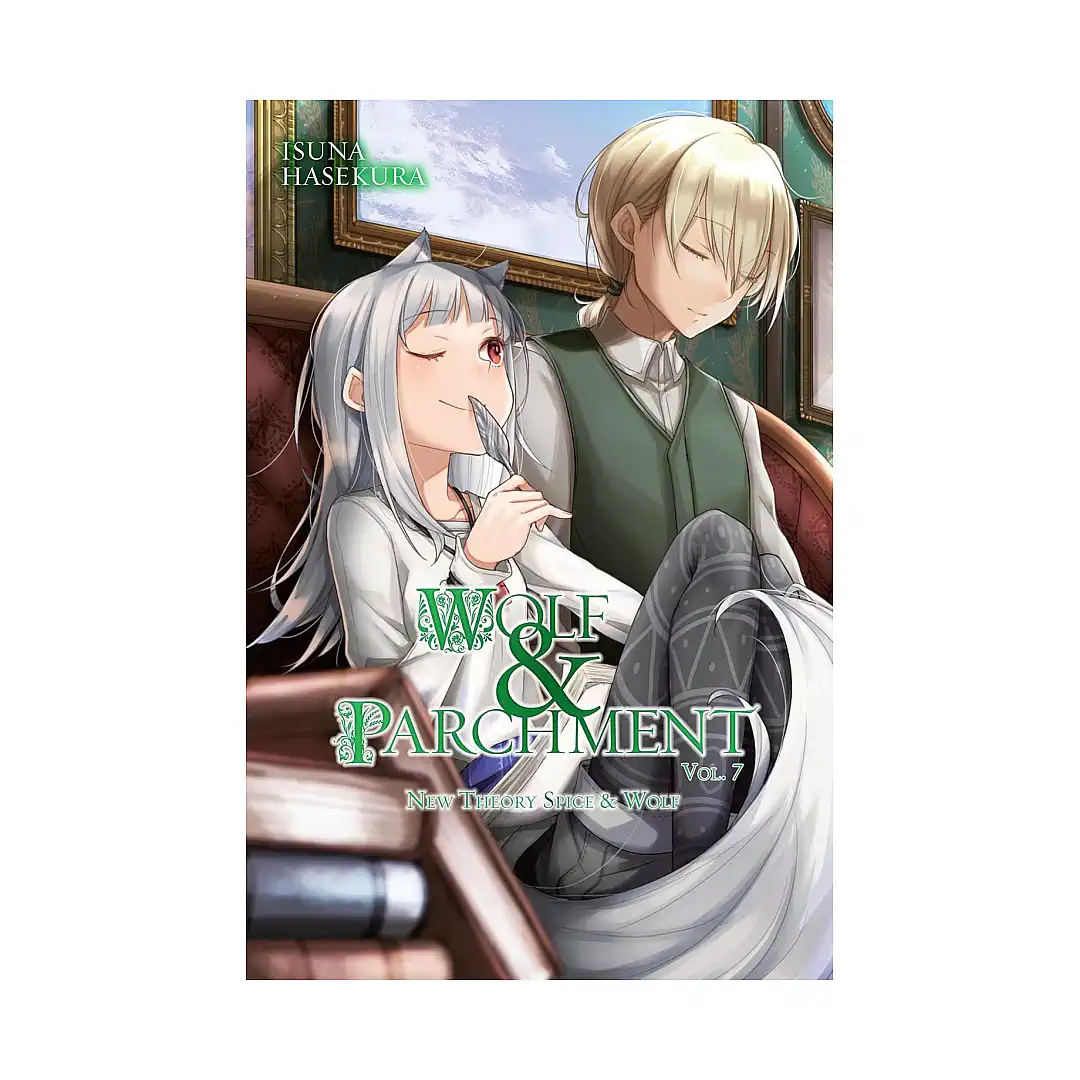 Wolf & Parchment: New Theory Spice & Wolf (Light Novel) Volume 07