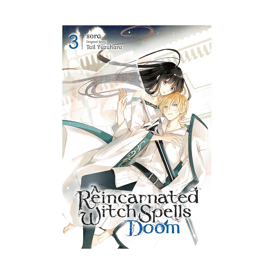 A Reincarnated Witch Spells Doom (Manga) Volume 03