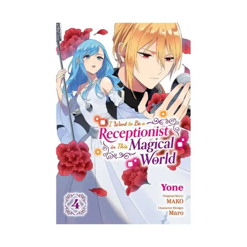 I Want to Be a Receptionist in This Magical World (Manga) Volume 04