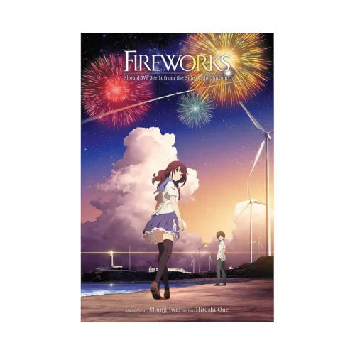 Fireworks, Should We See It from the Side or the Bottom? (Light Novel)