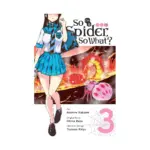 So I'm a Spider, So What? (Manga) Volume 03