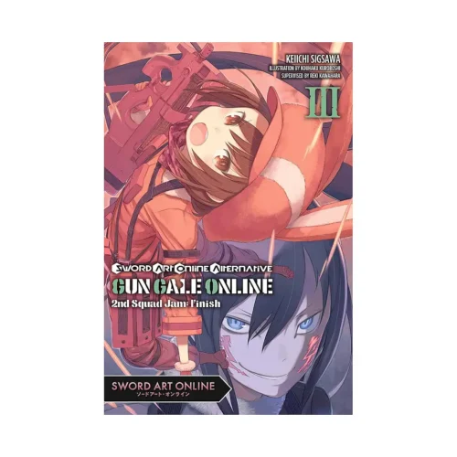 Sword Art Online: Alternative Gun Gale Online (Light Novel) Volume 03