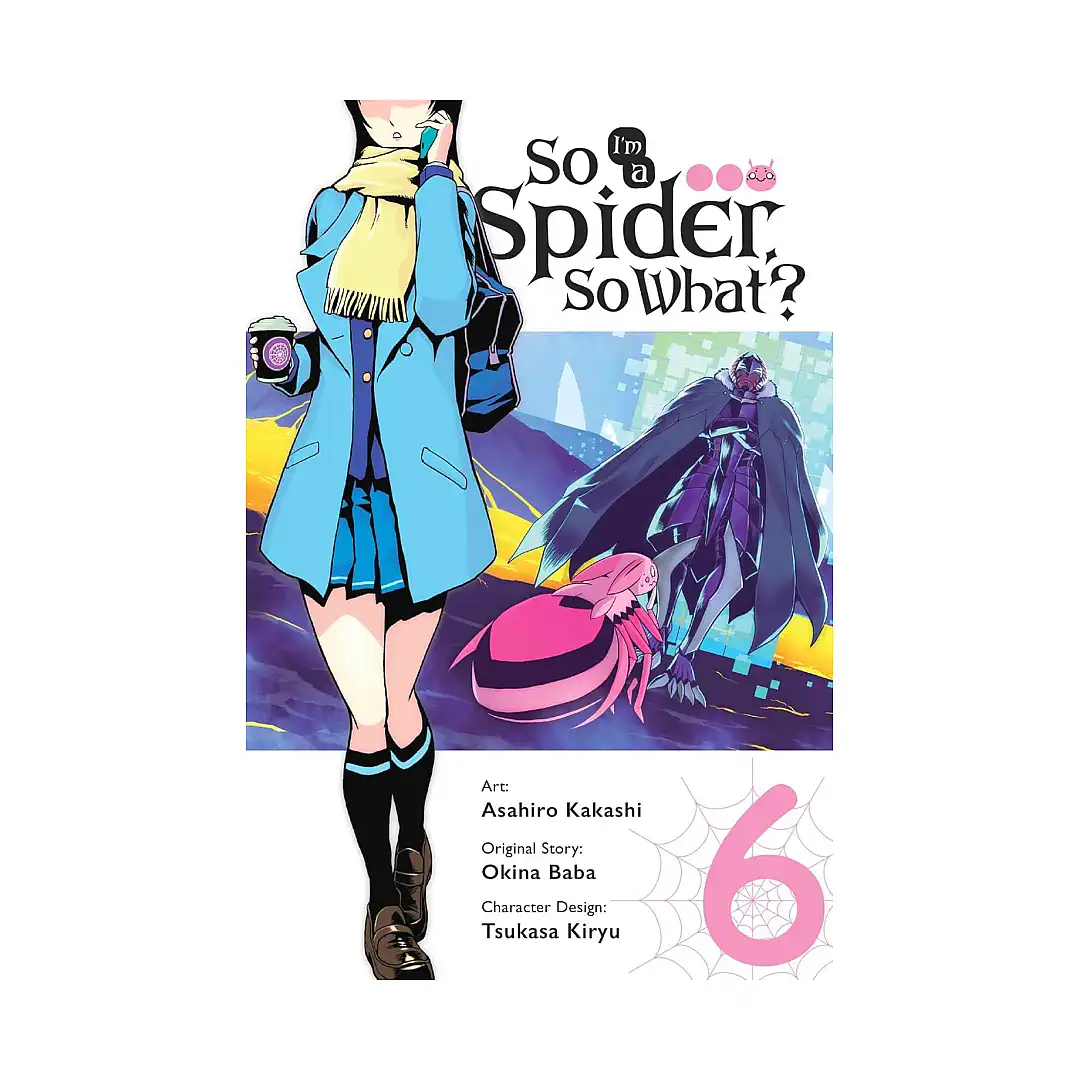 So I'm a Spider, So What? (Manga) Volume 06